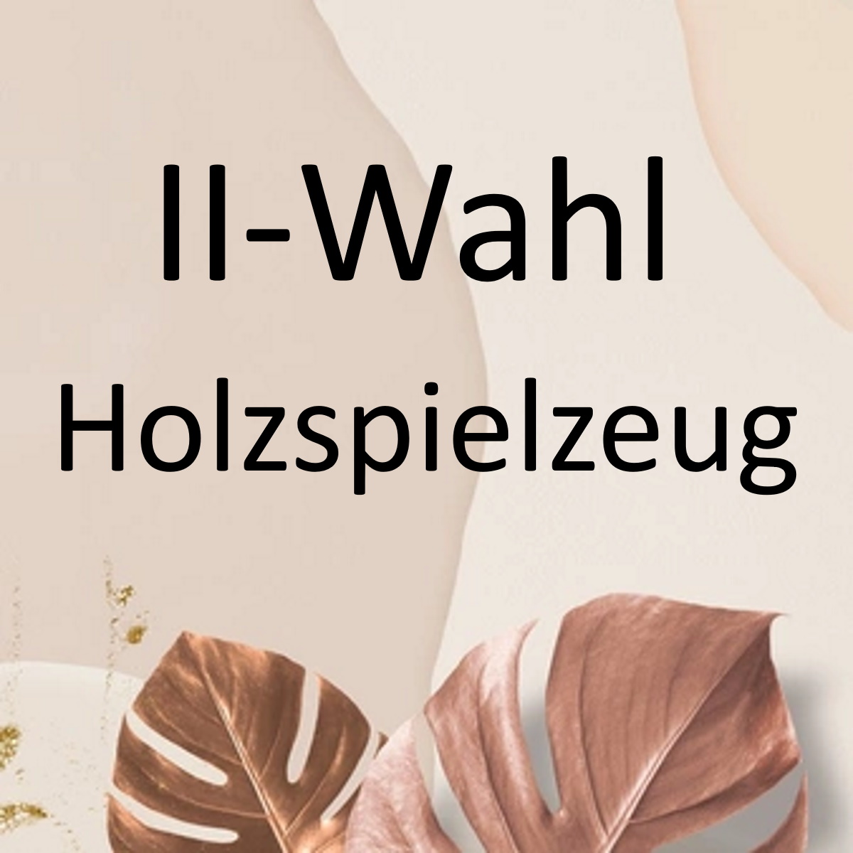 Bildbeschreibung: II-Wahl Holzspielzeug